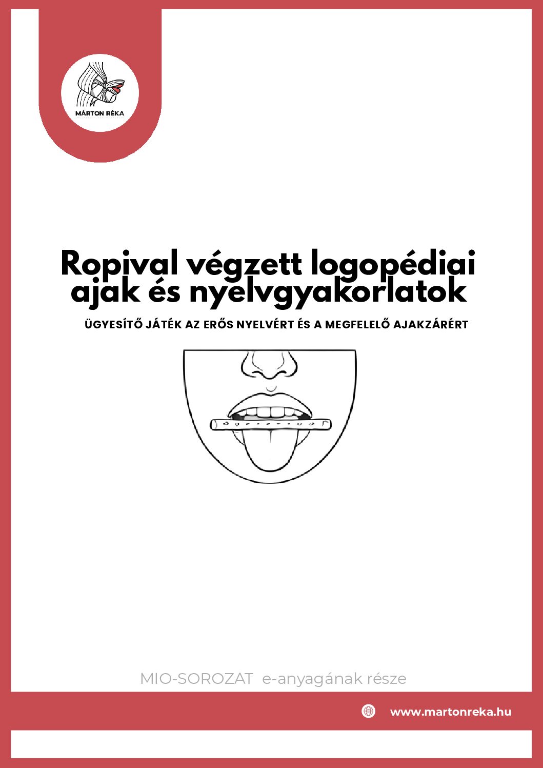 Ügyesítő feladatok ropival (2 oldal) ajak és nyelvgyakorlatok